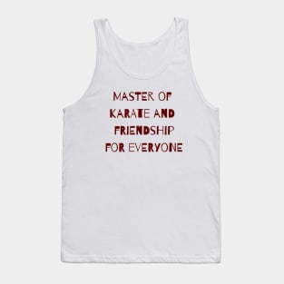 Master of Karate and Friendship Tank Top